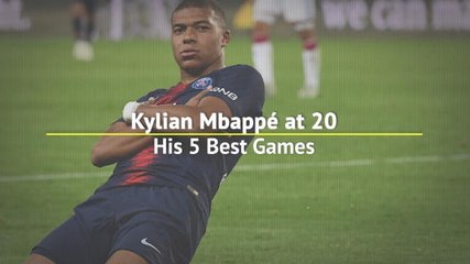 Mbappe at 20 - His top 5 games