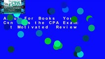 About For Books  You Can Pass the CPA Exam: Get Motivated  Review