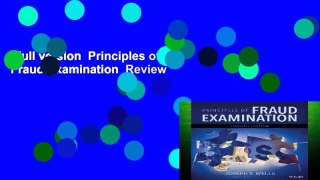 Full version  Principles of Fraud Examination  Review