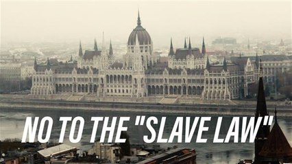 Hungary Protest: No to the 400 hours/year overtime