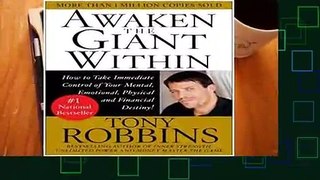 Full version  Awaken the Giant within: How to Take Immediate Control of Your Mental, Physical and