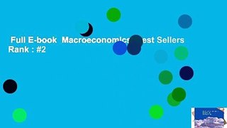 Full E-book  Macroeconomics  Best Sellers Rank : #2