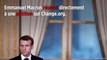 Le président Emmanuel Macron répond directement à une pétition sur Change.org