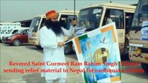 Nepal Earthquake Disaster Relief By Saint Gurmeet Ram Rahim Singh Ji Insan FINAL