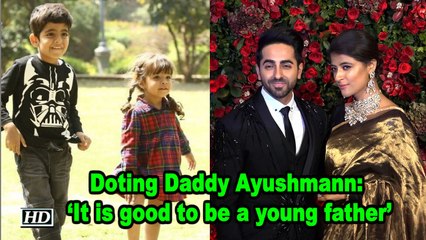 Doting Daddy Ayushmann says, ‘It is good to be a young father’