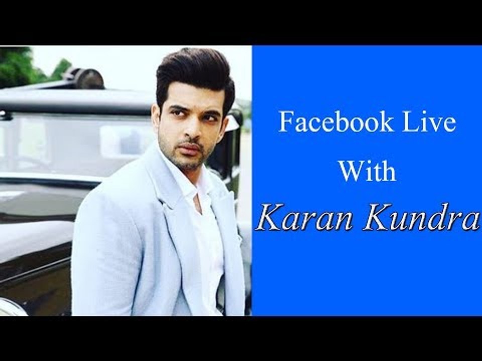 Karan Kundra LIVE