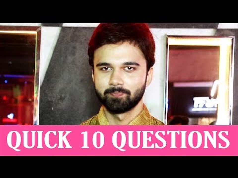 Quick 10 with Avinash Mukherjee
