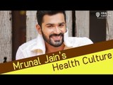 Mrunal Jain's Health Culture