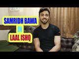 IWMBuzz: Samridh Bawa in Laal Ishq