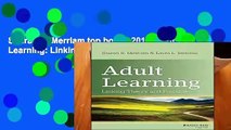 Sharan B. Merriam top books 2018 Adult Learning: Linking Theory and Practice