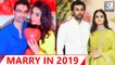 Bollywood Actors Who Will Marry In 2019 | Ranbir Kapoor, Ali Fazal