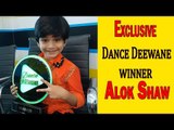 Exclusive: Dance Deewane winner Alok Shaw
