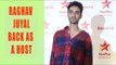 Host Raghav Juyal talks about Dance+4