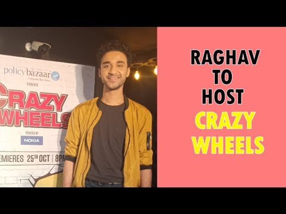 Raghav to host Crazy Wheels