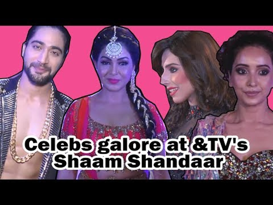 Celebs galore at &TV's Shaam Shandaar