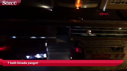 7 katlı binada yangın!