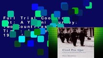 Full Trial Cool for Qat: A Yemeni Journey: Two Countries, Two Times: A Yemeni Journey 1930-2004