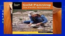 Garret Romaine new books 2018 Gold Panning the Pacific Northwest: A Guide to the Area s Best Sites