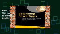 New Trial Beginning PowerApps: The Non-Developers Guide to Building Business Mobile Applications