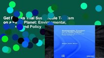 Get Ebooks Trial Sustainable Tourism on a Finite Planet: Environmental, Business and Policy