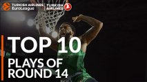 Top 10 Plays  - Turkish Airlines EuroLeague Regular Season Round 14