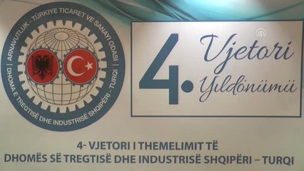 Türk Firmaları Arnavutluk'un Refahına Katkı Sağlamaya Devam Edecek"