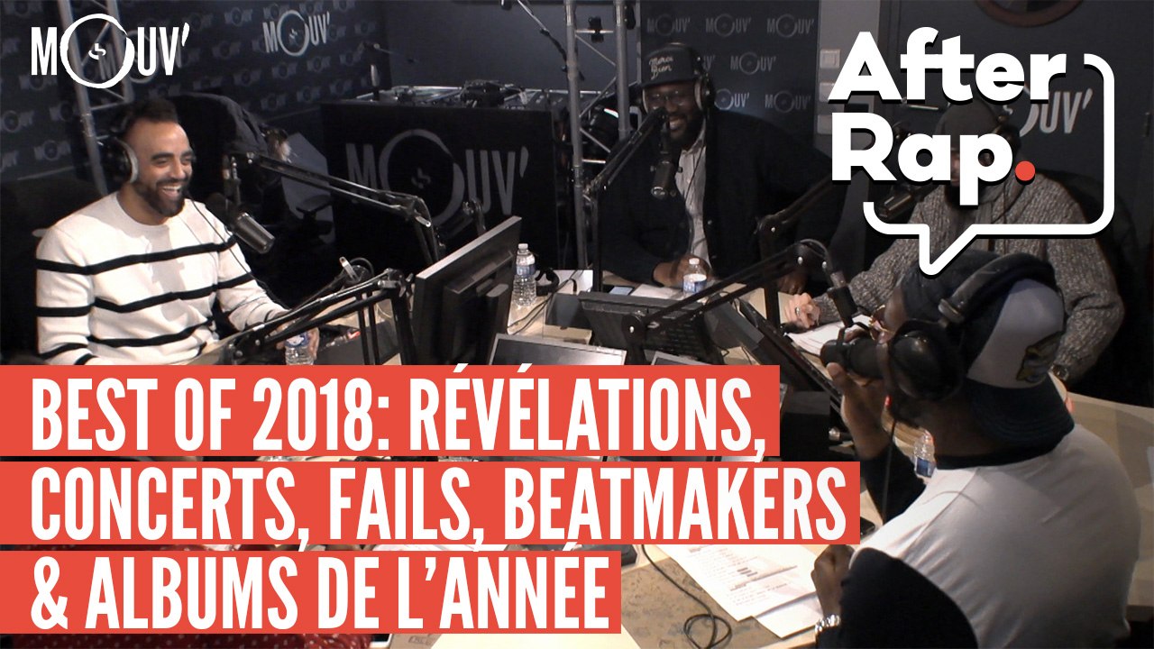 BEST OF 2018 (1/2) : Révélations, concerts, fails, beatmakers et albums de l'année #AFTERRAP