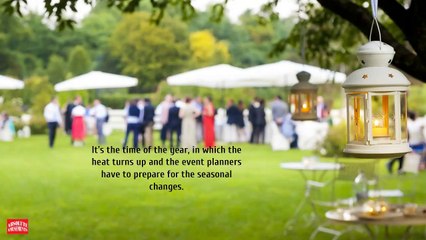 Plan your Outdoor Event in Summer Season