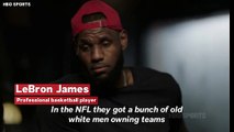 LeBron James Accuses NFL Owners Of Having \'Slave Mentality\' Towards Players