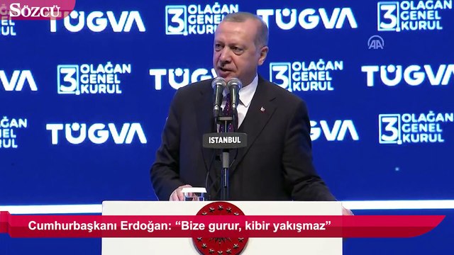 Cumhurbaşkanı Erdoğan: Bize gurur, kibir yakışmaz