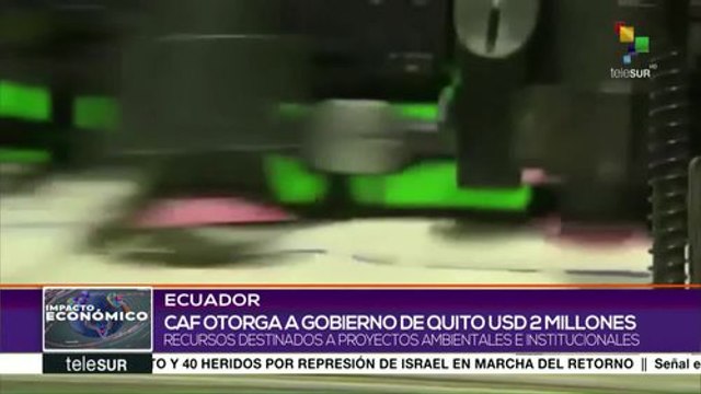 CAF otorga a Ecuador 2 mdd para proyectos ambientales