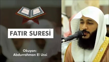 Fatır Suresi - Abdurrahman El Ussi