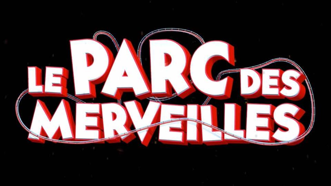 Le parc des merveilles - Bande annonce HD 2