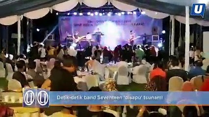 Detik-detik band Seventeen 'disapu' tsunami