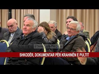 SHKODËR, DOKUMENTAR PËR KRAHINËN E PULTIT