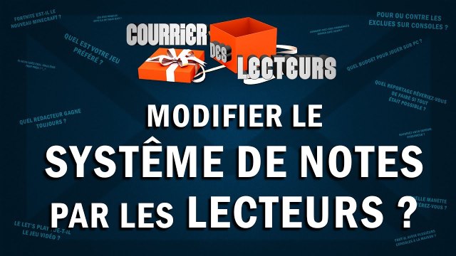 Modifier le système de notation par les lecteurs ? | LE COURRIER DES LECTEURS #79