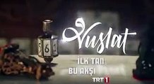 Vuslat Fragman 1. Bölüm Fragmanı Yeni Bölüm Son Fragmanı