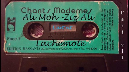 ZIZ ALI Mazel degul et dhas elaïd