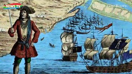 Tên cướp biển thành công nhất thế giới, cướp nhiều của cải hơn bất kỳ ai