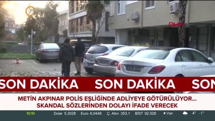 Metin Akpınar ifade verecek