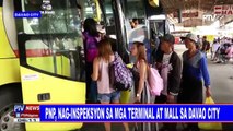PNP, nag-inspeksyon sa mga terminal at mall sa Davao City