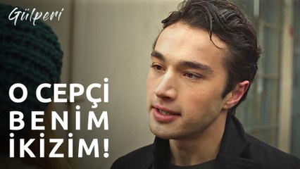 Gülperi | 15.Bölüm - O Cepçi Benim İkizim!