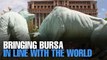 BEHIND THE STORY: Bringing Bursa in line with the world