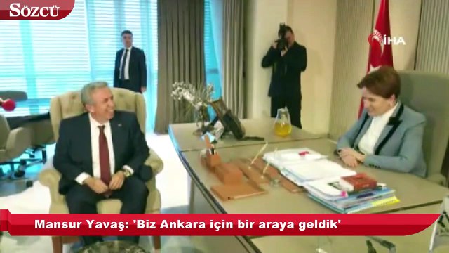 Mansur Yavaş 'Biz Ankara için bir araya geldik'