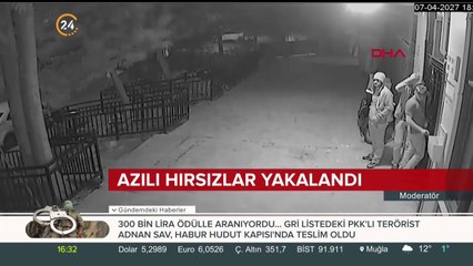 Azılı hırsızlar yakalandı