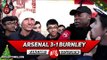 Arsenal 3-1 Burnley | Don't Play Ozil Against Brighton Or Liverpool! (Lee Judges & Kevin Campbell)