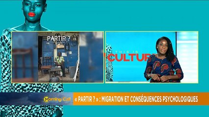 « Partir ? » : migration et conséquences psychologiques [This is Culture, TMC]