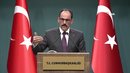 İbrahim Kalın: 'Terör örgütlerinin nefes almaması için çalışmalarımız devam edecek'