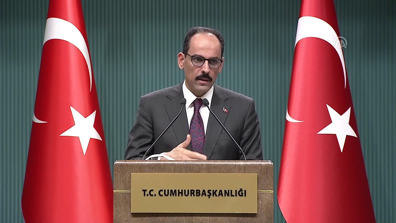 Kalın: '(ABD'nin Suriye'den çekilmesi) Cumhurbaşkanımızın ikna edici argümanlarla Trump'ı bu karara sevk etmesinin bir neticesi' - ANKARA