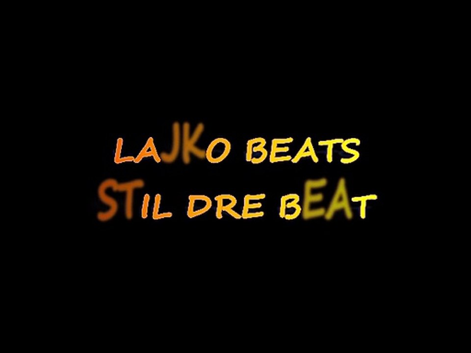 LAJKO BEATS STIL DRE